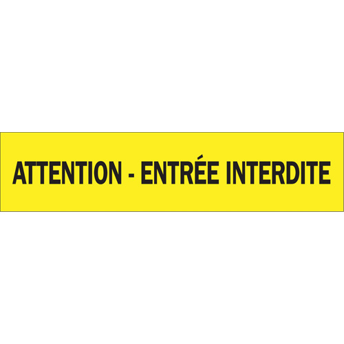 "Attention - Entr&eacute;e Interdite" Barricade Tape, French, 3" W x 1000' L, 3.5 mils, Black on Yellow OCP Construction Supplies