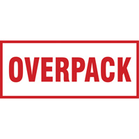 "Overpack" Handling Labels, 6" L x 2-1/2" W, Red on White OCP Construction Supplies