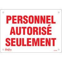 Enseigne  Personnel autoris&eacute; seulement , 7" x 10", Plastique, Français OCP Construction Supplies